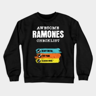 Awesome ramone checklist Crewneck Sweatshirt